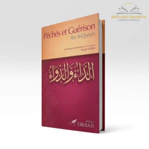 Librairie musulmane - Péchés et guérison - Ibn Al Qayyim