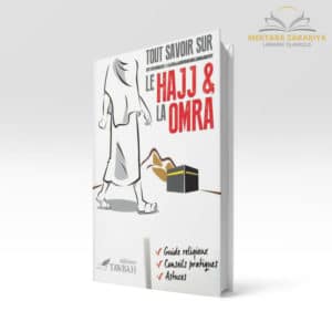 Librairie musulmane - Tout savoir sur le hajj et la omra
