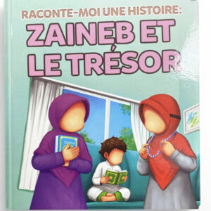 Raconte moi une histoire : Zayneb et le trésor